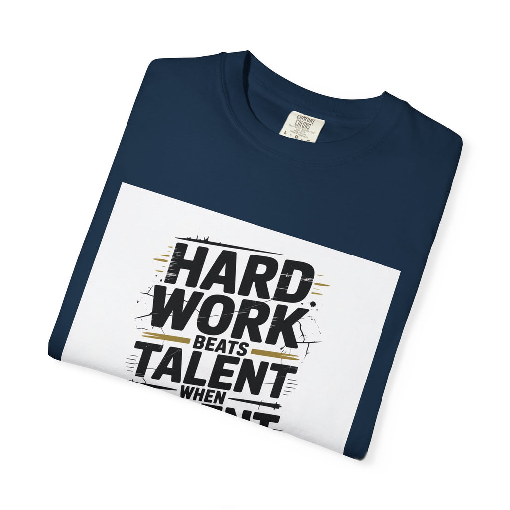 Motivational "Hard Work Beats Talent" T-Shirt