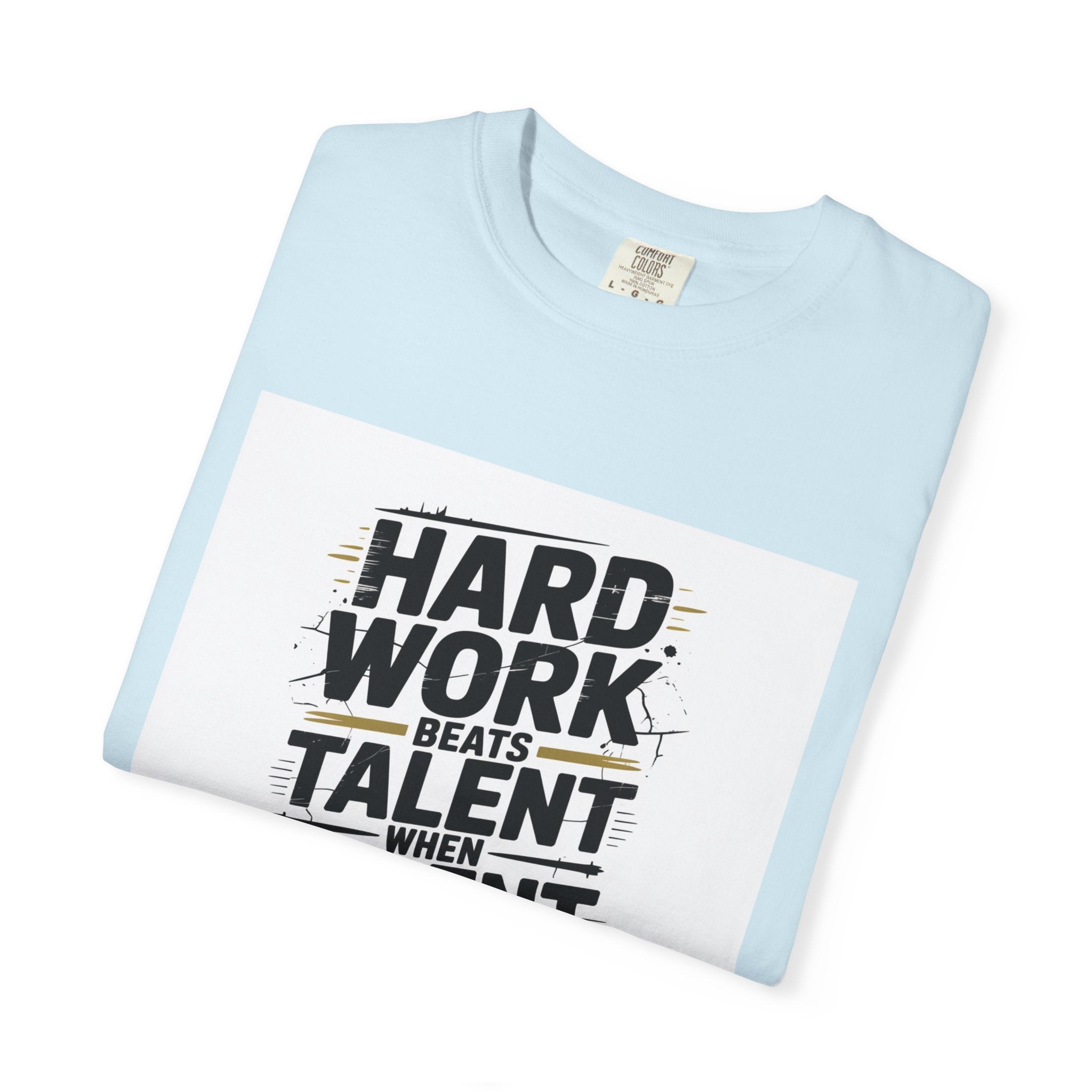 Motivational "Hard Work Beats Talent" T-Shirt