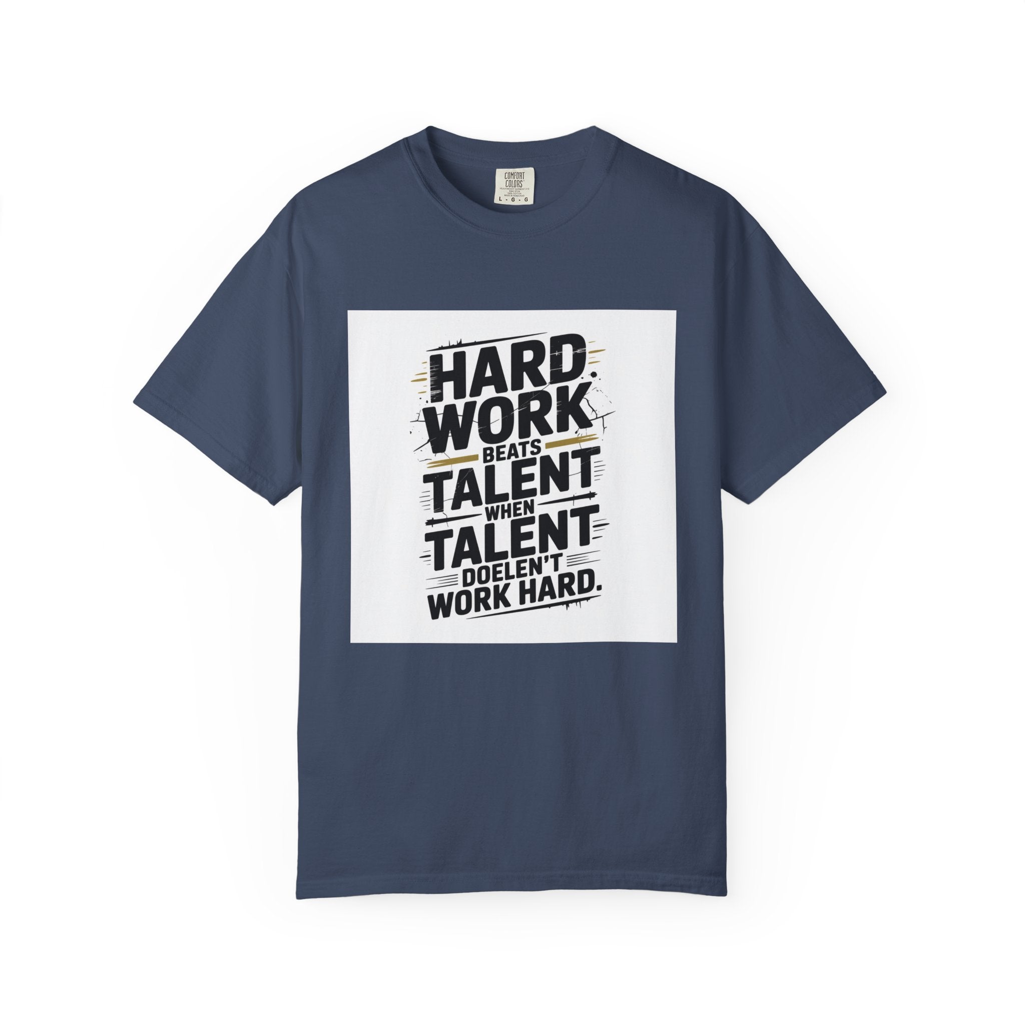 Motivational "Hard Work Beats Talent" T-Shirt